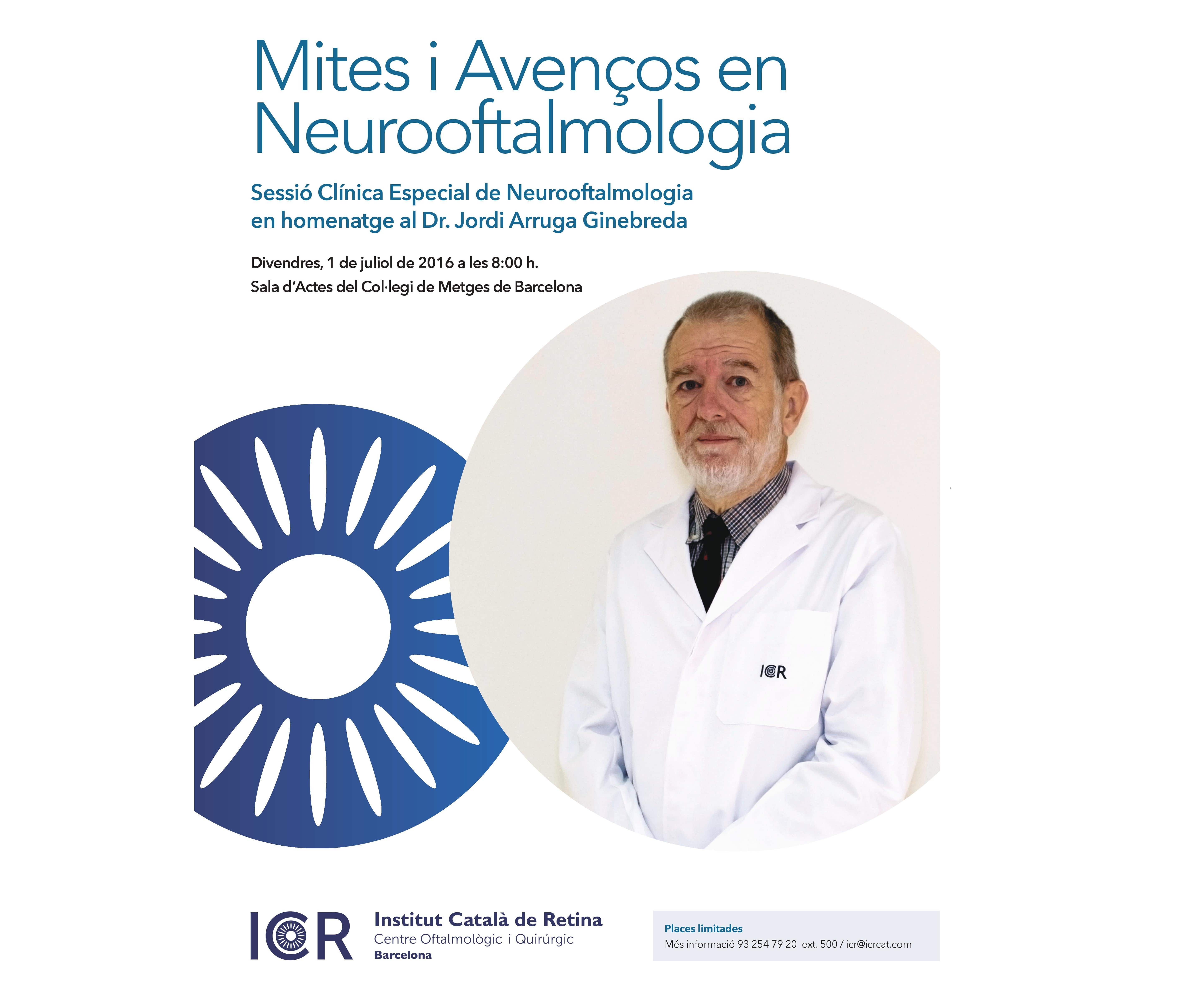 Sessió clínica especial de Neurooftalmologia en homenatge al Dr. Jordi Arruga