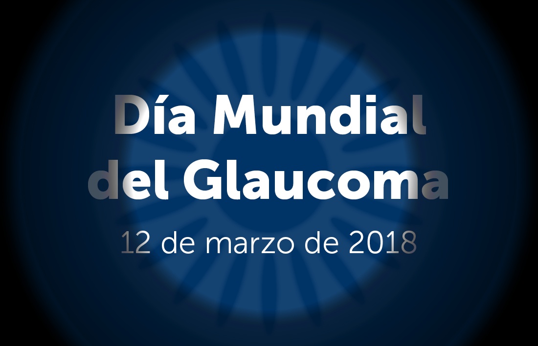 Día mundial del Glaucoma 2018