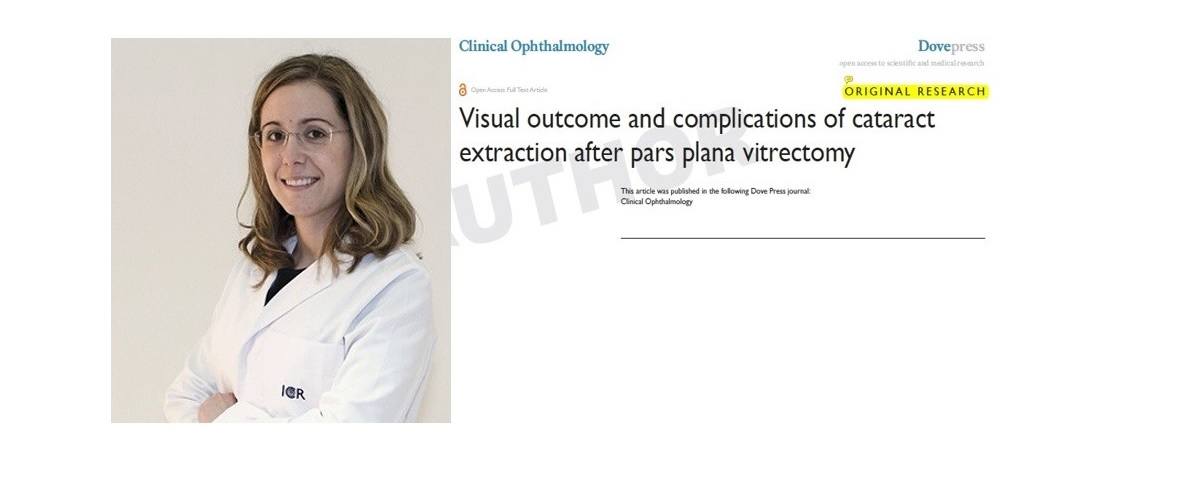 La Dra. Rey publica un artículo sobre los resultados y las complicaciones de la cirugía de cataratas tras una vitrectomía pars plana