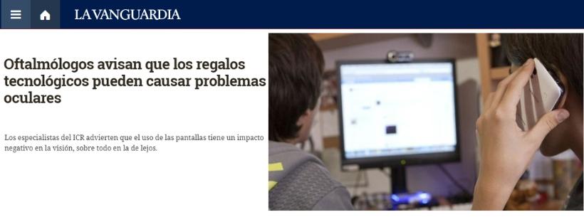 La Vanguardia, El Diario.es и другие СМИ собирают показания офтальмологов Каталонского Института Сетчатки (ICR) о влиянии на зрение технологических устройств