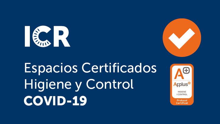 ICR recibe el Certificado de Protocolos de Higiene y Control ante el COVID-19